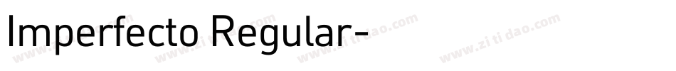 Imperfecto Regular字体转换